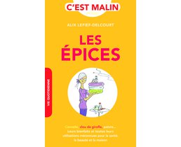"Les epices, c'est malin" ed. LEDUC épice bio